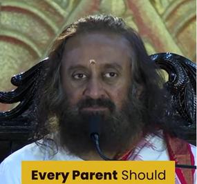 Parenting tips by Gurudev